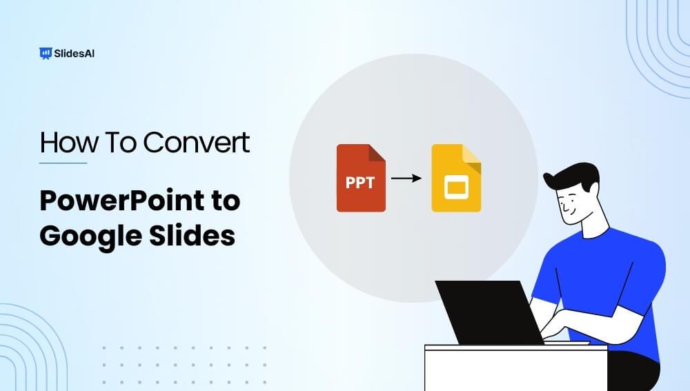 how to convert powerpoint to google slides